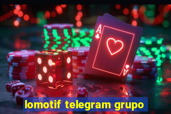 lomotif telegram grupo